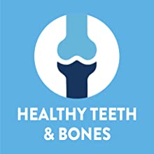Healthy teeth and bones