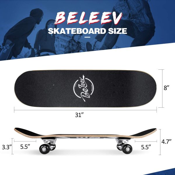 BELEEV Skateboards, 31 x 8 inch Complete Skateboard for Beginners, 7 Layer Canadian Maple Double Kick Deck Concave Cruiser Trick Skateboard for Kids and Adults - Image 4