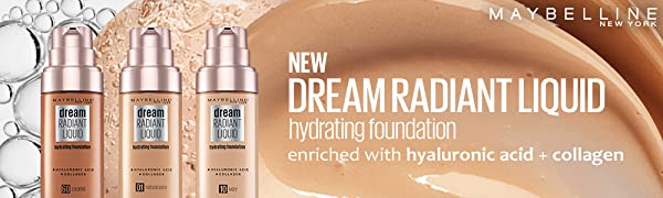 dream radiant liquid hyaluronic acid collagen skincare best foundation dry skin dewy foundation