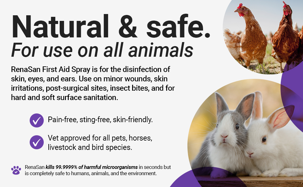 Natural and safe - for use on all animals. For the disinfection of skin, eyes and ears. Pain free
