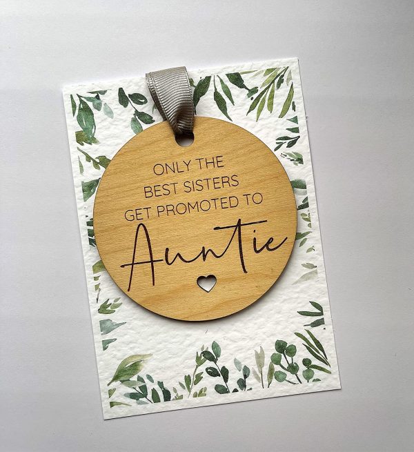 Only the best Sisters get promoted to Auntie wooden engraved hanging sign, Newborn Announcement, Sister Gift, Auntie Gift Baby Milestones